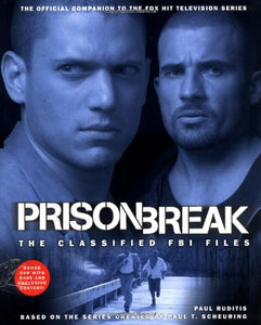 Prison Break: The Classified FBI Files 