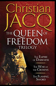 The Queen of Freedom Trilogy 