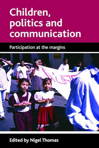 Children, politics and communication 