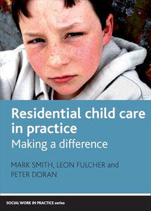 Residential Child Care in Practice 