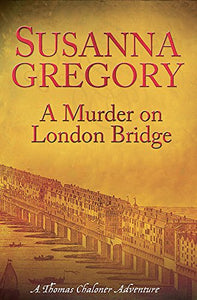 A Murder On London Bridge 