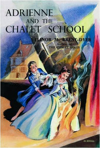 Adrienne and the Chalet School 