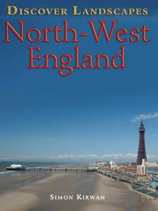 Discover North-West England 