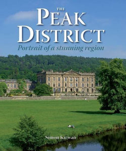 The Peak District - Portrait of a Stunning Region 