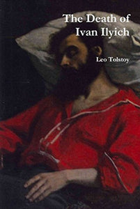 The Death of Ivan Ilyich 