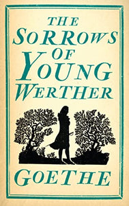 The Sorrows of Young Werther 