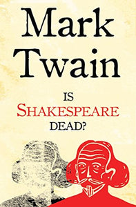 Is Shakespeare Dead? 