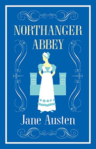 Northanger Abbey 