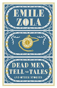 Dead Men Tell No Tales and Other Stories 