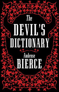 The Devil’s Dictionary: The Complete Edition 