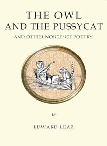 The Owl and the Pussycat and Other Nonsense Poetry 