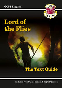 GCSE English Text Guide - Lord of the Flies includes Online Edition & Quizzes 