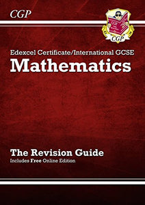 Edexcel Certificate / International GCSE Maths Revision Guide with online edition (A*-G) 