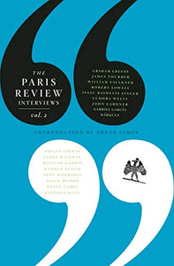 The Paris Review Interviews: Vol. 2 