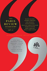 The Paris Review Interviews: Vol. 3 