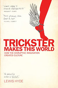 Trickster Makes This World 