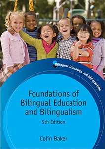 Foundations of Bilingual Education and Bilingualism 