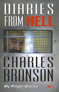 Diaries from Hell - My Prison Diaries 