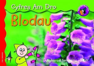 Cyfres am Dro: 2. Blodau 