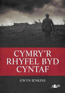 Cymry'r Rhyfel Byd Cyntaf 