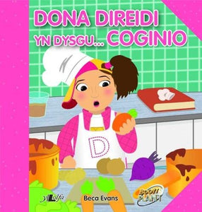 Dona Direidi yn Dysgu Coginio 