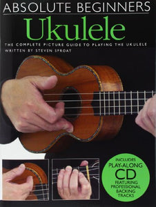 Absolute Beginners Ukulele 