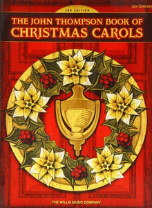 John Thompson Book Of Christmas Carols (2nd Ed.) 