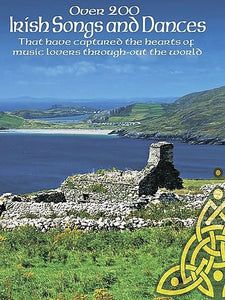 Over 200 Irish Songs and Dances 