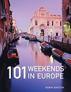 101 Weekends in Europe 