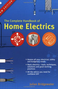 The Complete Handbook of Home Electrics 