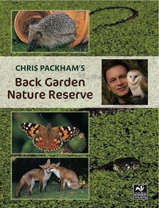 Chris Packham's Back Garden Nature Reserve 