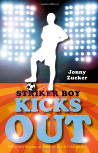 Striker Boy Kicks Out 