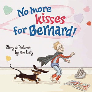 No More Kisses for Bernard! 