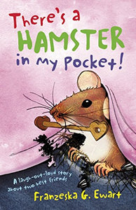 There's a Hamster in my Pocket 