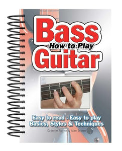 How To Play Bass Guitar 