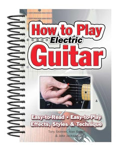 How To Play Electric Guitar 