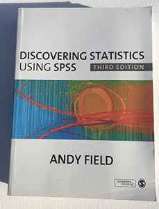 Discovering Statistics Using SPSS 