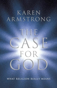 The Case for God 