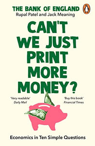 Can’t We Just Print More Money? 