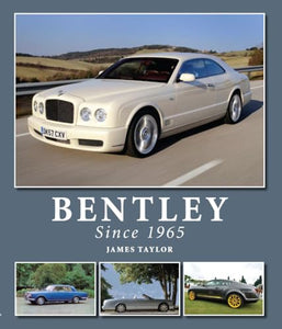 Bentley Since 1965 