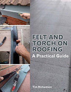 Felt and Torch on Roofing 