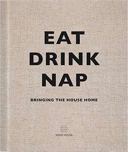 Eat, Drink, Nap 