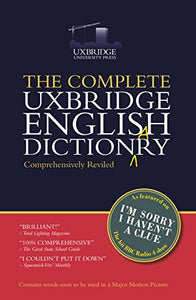 The Complete Uxbridge English Dictionary 