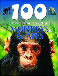 100 Things You Should Know About Monkeys 