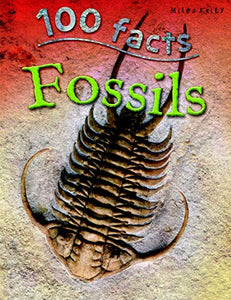 100 Facts Fossils 