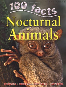 100 Facts - Nocturnal Animals 