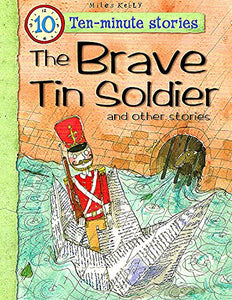 The Brave Tin Soldier and Other Stories 