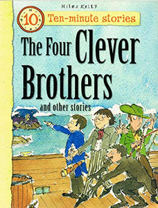 The Four Clever Brothers and Other Stories 