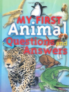 My First Animal Questions and Answers 