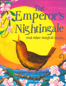 Magical Stories: the Emperors Nightingale 